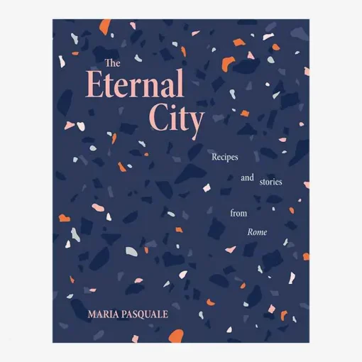 The Eternal City- Maria Pasquale
